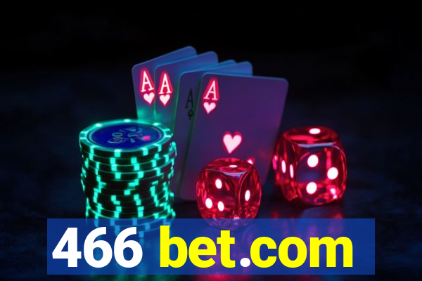 466 bet.com